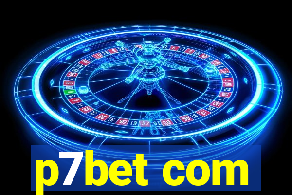 p7bet com